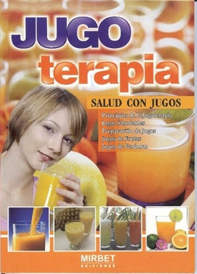 Jugo Terapia - Salud con Jugo (Español)