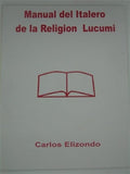 Manual del Italero de la Religion Lucumi (Español)