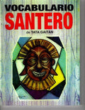 Vocabulario Santero de Tata Gaitan (Libro Español)